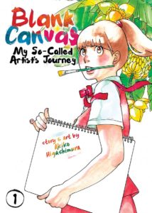 Blank Canvas: My So-Called Artist's Journey : Volume 1